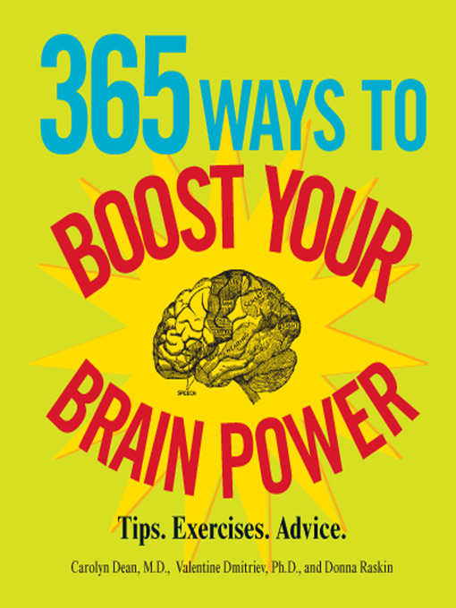 Title details for 365 Ways to Boost Your Brain Power by Carolyn Dean - Available